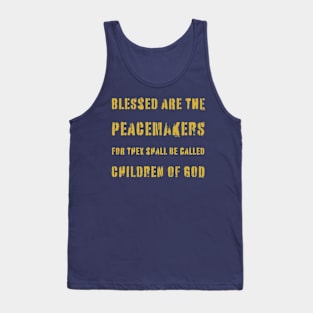 Blessed Are Peacemakers Tank Top